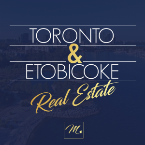 Toronto and Etobicoke Real Estate