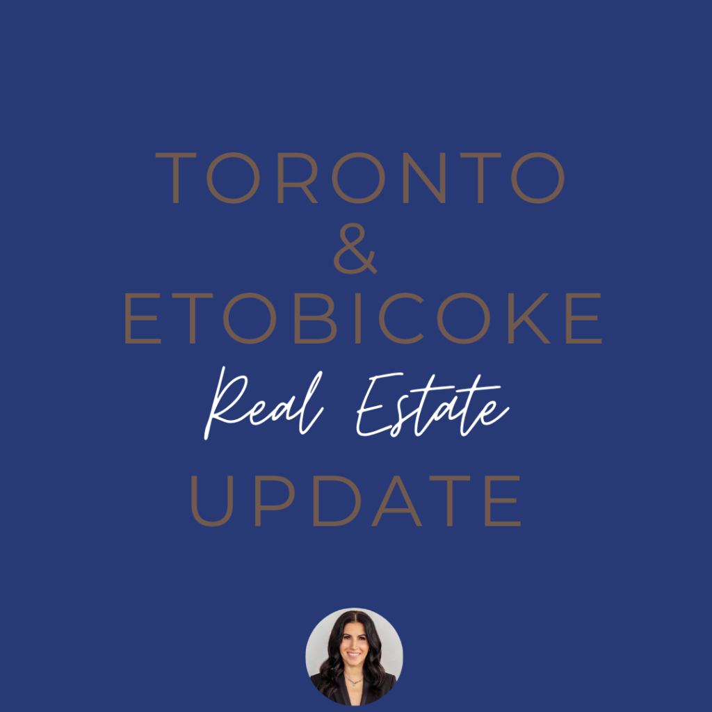 Toronto and Etobicoke Real Estate Market