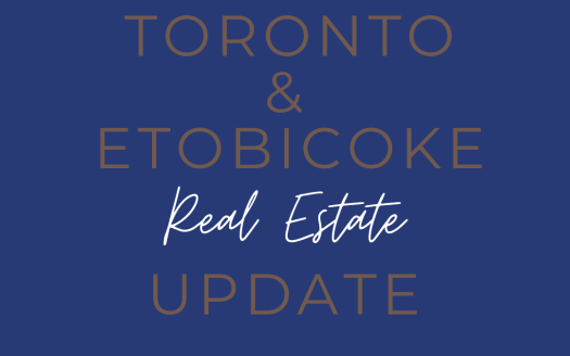 Toronto and Etobicoke Real Estate Market